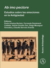 Cover Ab imo pectore: Estudios sobre las emociones en la Antigüedad