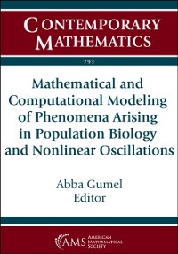 Cover Mathematical and Computational Modeling of Phenomena Arising in Population Biology and Nonlinear Oscillations