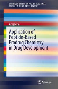 Cover Application of Peptide-Based Prodrug Chemistry in Drug Development