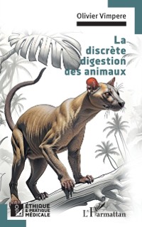 Cover La discrète digestion des animaux