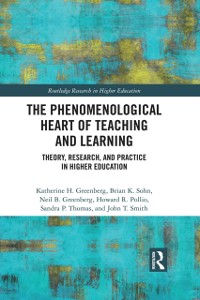 Cover Phenomenological Heart of Teaching and Learning