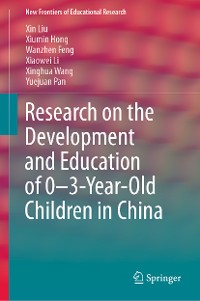 Cover Research on the Development and Education of 0-3-Year-Old Children in China