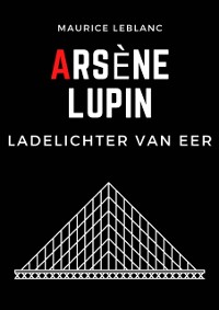 Cover Arsène Lupin ladelichter van eer