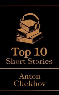 Cover Top 10 Short Stories - Anton Chekov