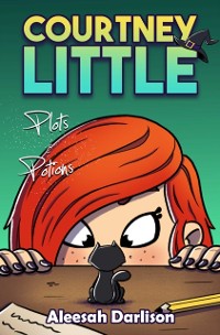 Cover Courtney Little: Plots and Potions