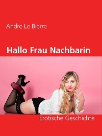 Cover Hallo Frau Nachbarin