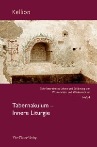 Cover Kellion: Tabernakulum - Innere Litugie