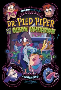 Cover Dr. Pied Piper and the Alien Invasion