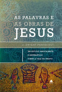 Cover As palavras e as obras de Jesus