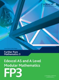 Cover Edexcel AS and A Level Modular Mathematics Further Mathematics FP3 eBook edition