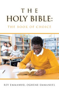 Cover The Holy Bible: The Book of Choice