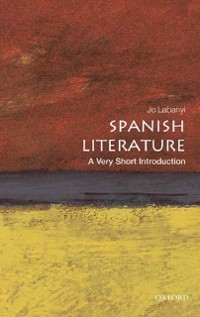 Cover Spanish Literature: A Very Short Introduction