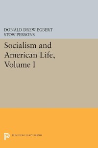 Cover Socialism and American Life, Volume I