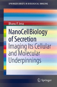 Cover NanoCellBiology of Secretion