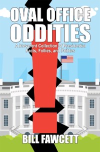 Cover Oval Office Oddities