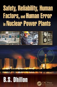 Cover Safety, Reliability, Human Factors, and Human Error in Nuclear Power Plants