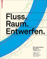 Cover Fluss.Raum.Entwerfen