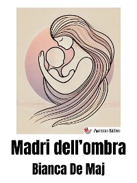 Cover Madri dell’ombra