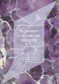 Cover Re-imagining Schooling for Education