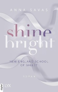 Cover Shine Bright - New England School of Ballet