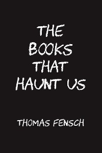 Cover The Books That Haunt Us