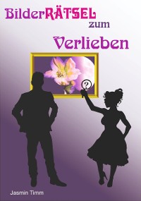 Cover Bilderrätsel zum Verlieben