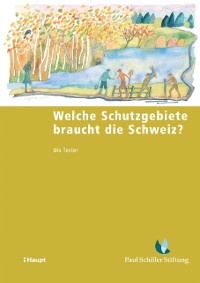 Cover Welche Schutzgebiete braucht die Schweiz?