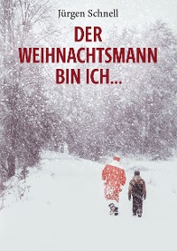 Cover Der Weihnachtsmann bin ich ...