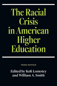 Cover The Racial Crisis in American Higher Education, Third Edition