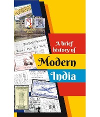 Cover A Brief History Of Modern India | Spectrum | Rajiv Ahir | UPSC | Civil Services Exam | State Administrative Exams - 2023 / Edition