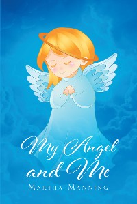 Cover My Angel and Me