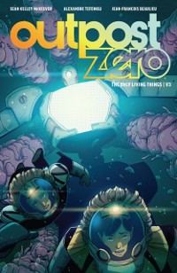 Cover Outpost Zero Vol. 3: The Only Living Things