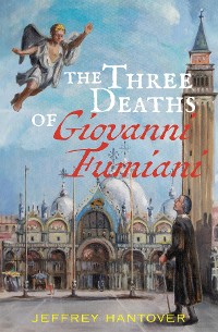 Cover The Three Deaths of Giovanni Fumiani