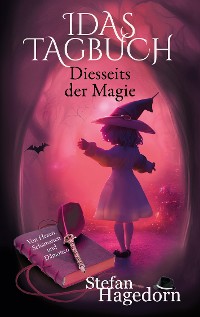 Cover Diesseits der Magie - Idas Tagebuch