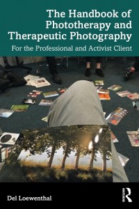 Cover The Handbook of Phototherapy and Therapeutic Photography