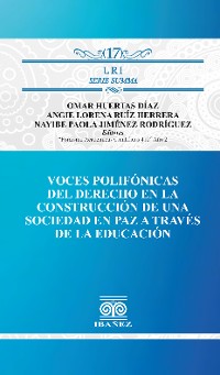 Cover Voces polifónicas del derecho en la construcción de una sociedad en paz a través de la educación