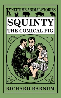 Cover Squinty, the Comical Pig