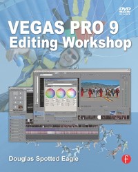 Cover Vegas Pro 9 Editing Workshop