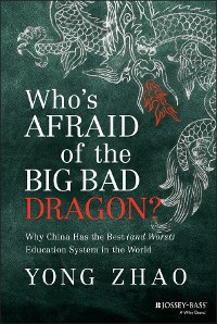 Cover Who's Afraid of the Big Bad Dragon?