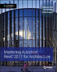 Cover Mastering Autodesk Revit 2017 for Architecture