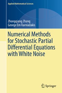 Cover Numerical Methods for Stochastic Partial Differential Equations with White Noise