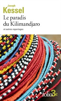 Cover Le paradis du Kilimandjaro et autres reportages