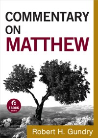 Cover Commentary on Matthew (Commentary on the New Testament Book #1)