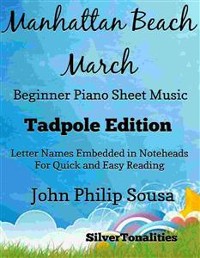 Cover Manhattan Beach March Beginner Piano Sheet Music Tadpole Edition