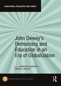 Cover John Dewey''s Democracy and Education in an Era of Globalization