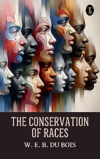 Cover The Conservation of Races