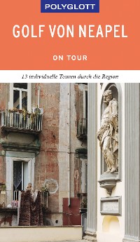 Cover POLYGLOTT on tour Reiseführer Golf von Neapel