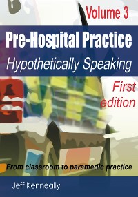 Cover Prehospital Practice Volume 3 First edition