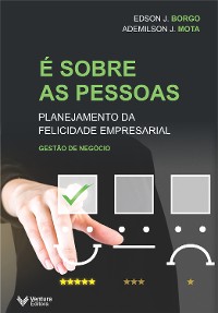 Cover É sobre as pessoas: planejamento da felicidade empresarial