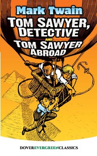 Cover Tom Sawyer, Detective and Tom Sawyer Abroad
